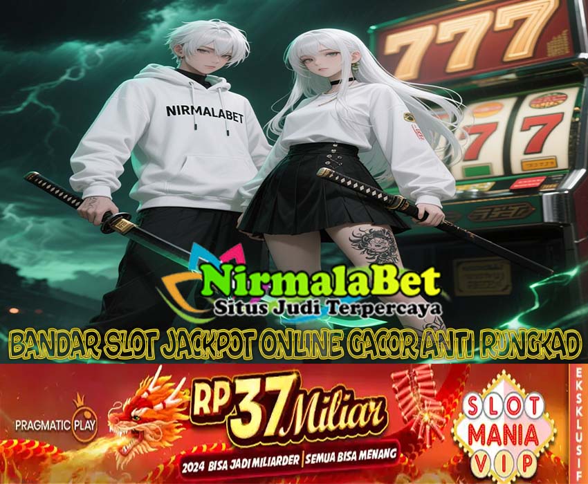 NIRMALABET Situs Slot Jackpot Gacor Sepanjang Waktu