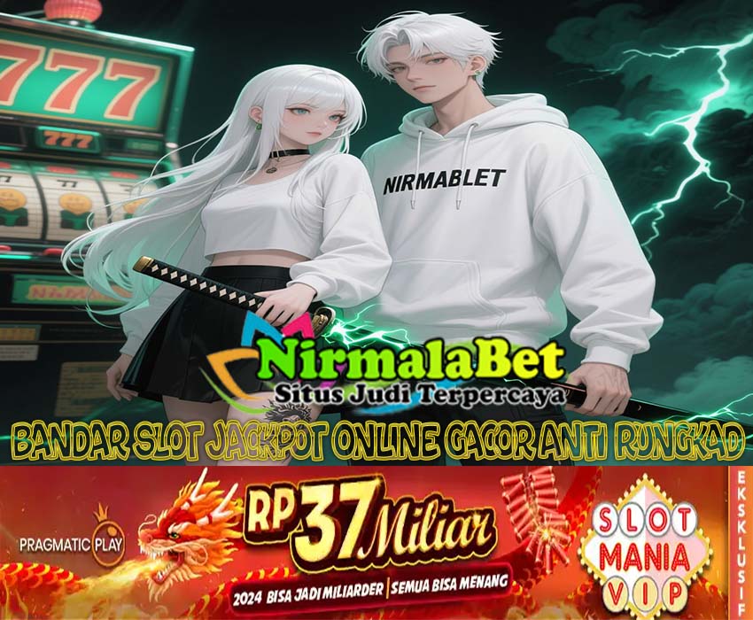 NIRMALABET Slot Maxwin Gacor Resmi Provider Ternama