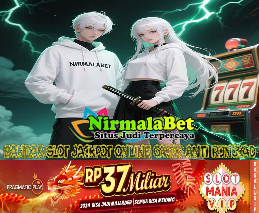 NIRMALABET Slot Terbaru Menawarkan Sensasi Menang Besar