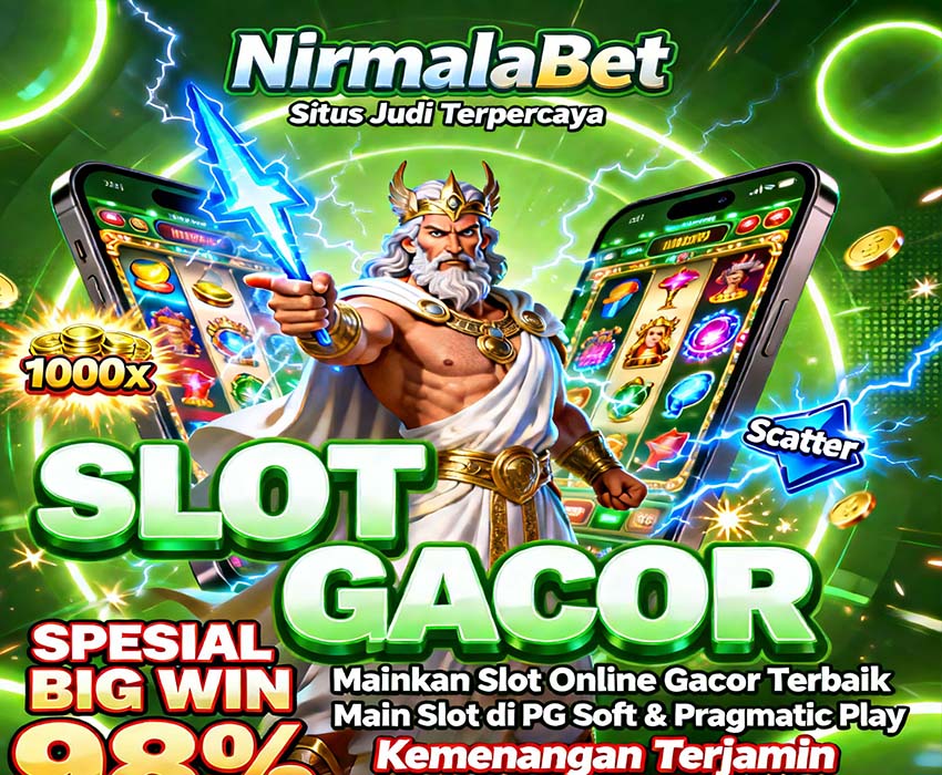 NirmalaBet Slot BSI Online Gacor Hari Ini Terbukti